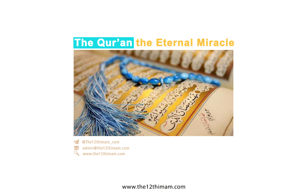The Qur’an, the Eternal Miracle