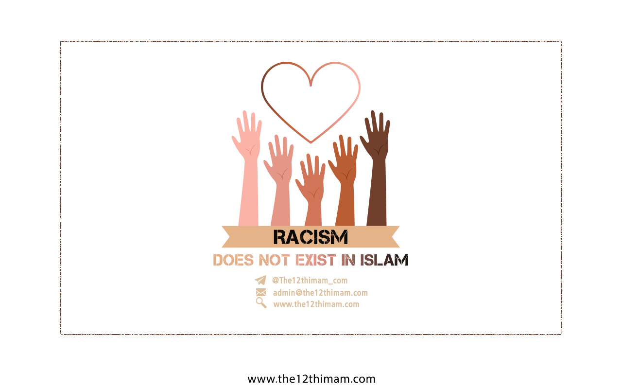 Racism does not Exist in Islam